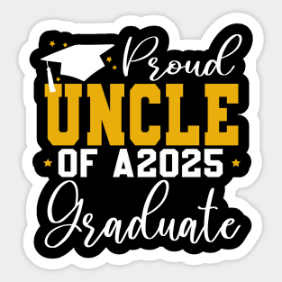 Senior Proud uncle of a Class of 2025 Graduate Sticker